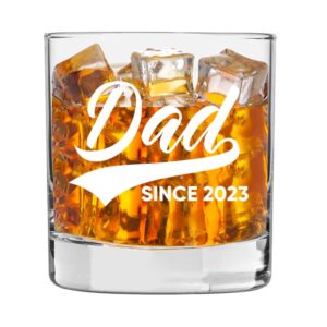 new dad gifts - dad since 2023" whiskey glass 11oz - funny and unique gift idea for new dad, from daughter, son, 1st, expectant, daddy to be