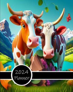 2024 planner: daily weekly and monthly calendar | schedule organizer | january to december | cow