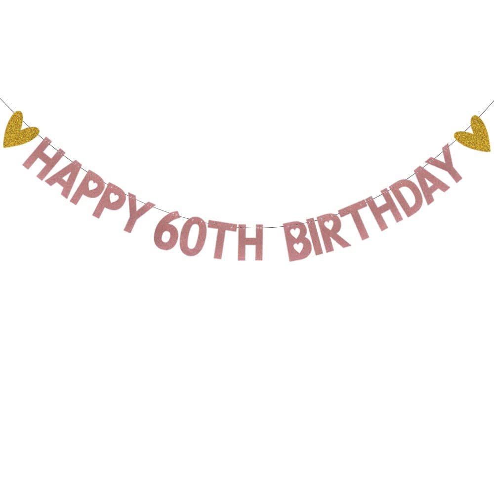 HAPPY 60TH BIRTHDAY Banner,Pre-Strung,Rose Gold Paper Glitter Party Decorations for 60 Years Old 60TH Birthday Party Supplies Letters Rose Gold ZHAOFEIHN