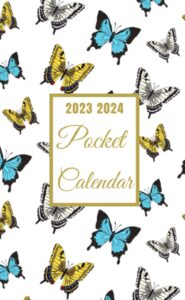 pocket calendar 2023-2024 for purse: small size monthly planner | 24 months organizer agenda schedule | daily time management book with beautiful butterfly design