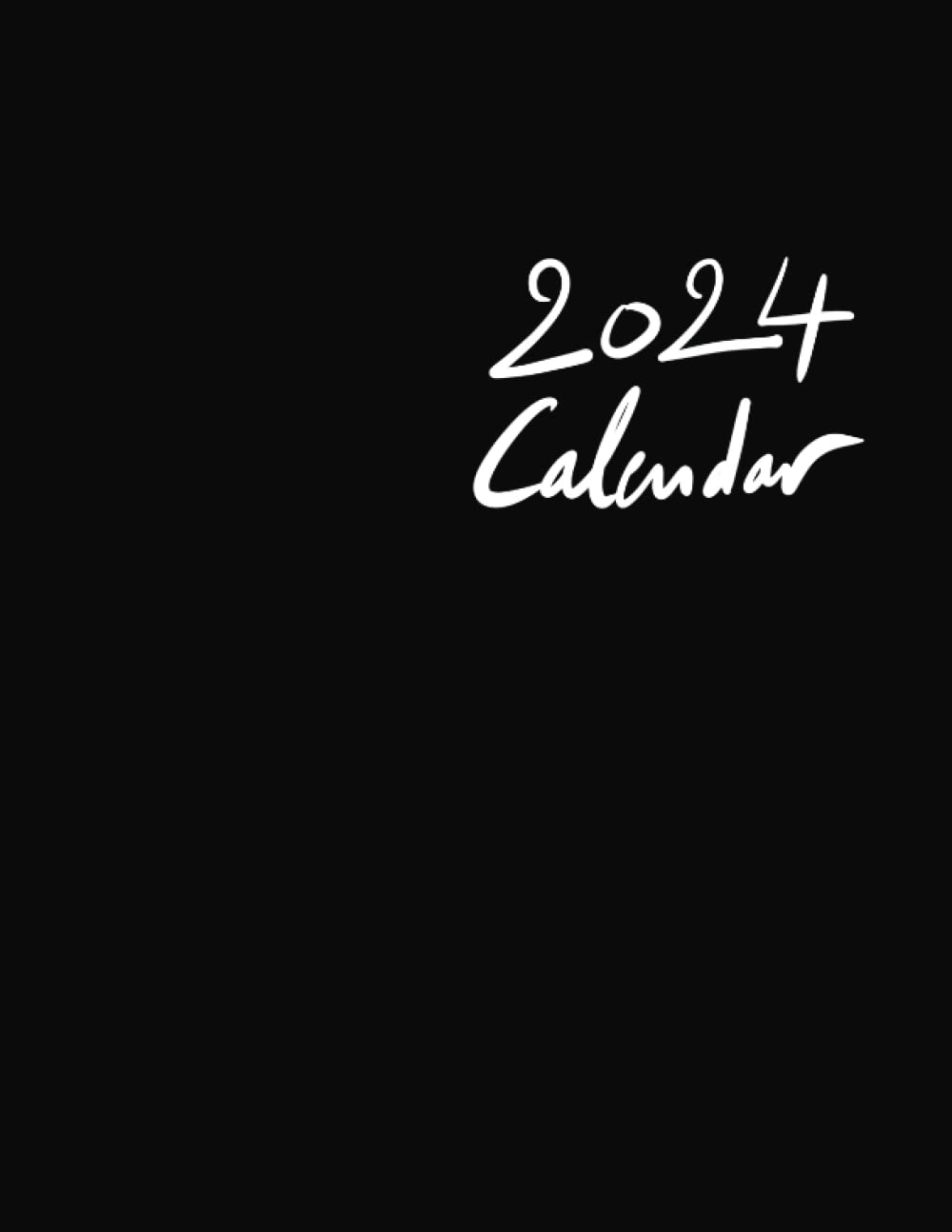 2024 Calendar: A Month of Purposeful Planning, Inspired Growth and Productive Execution.