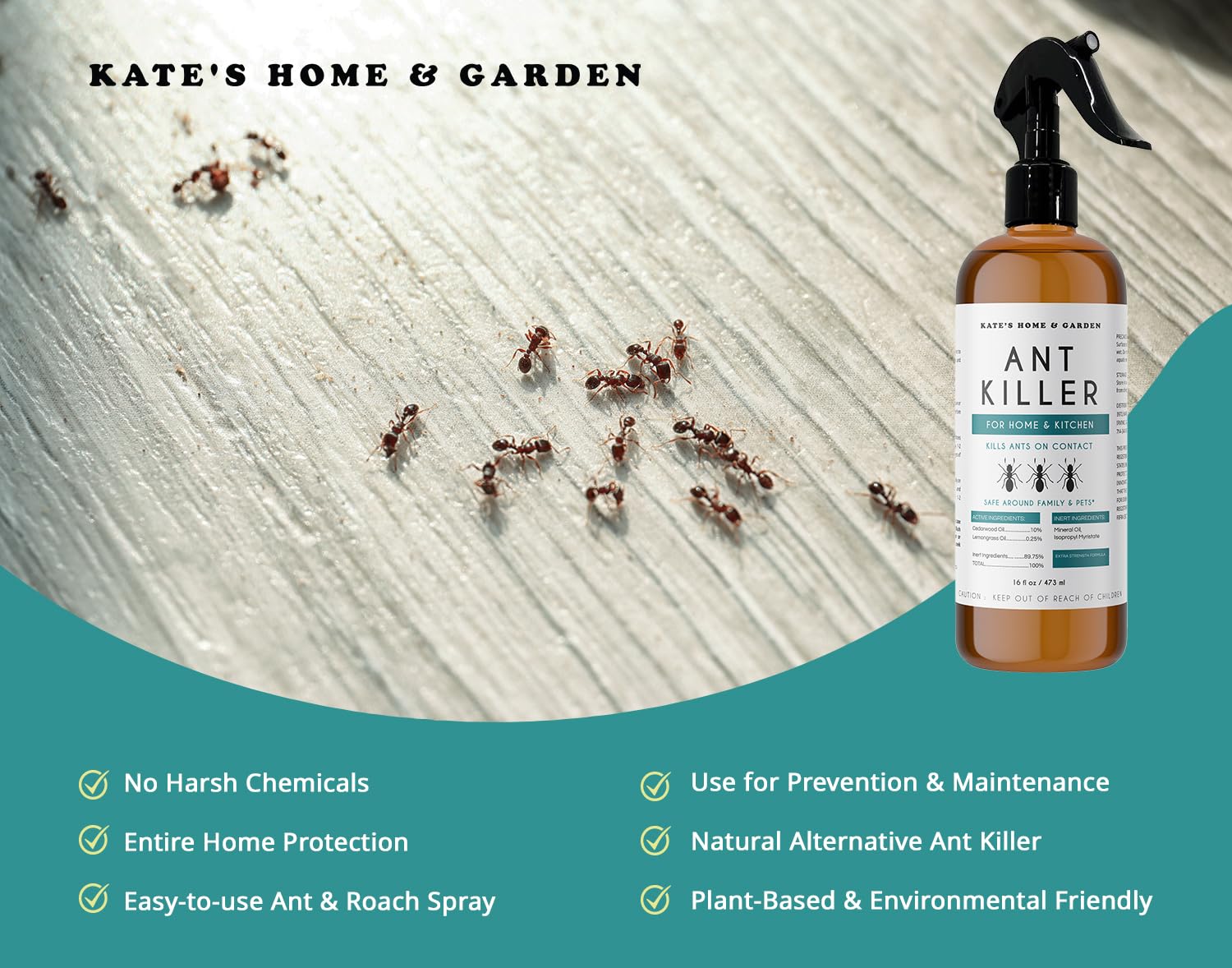 Kate's Home & Garden Ant Killer Indoor Safe for Pets and Kids (16oz) Roach & Ant Killer Spray for Indoor & Outdoor. Insecticide for Ants and Roaches with Natural Cedarwood Oil