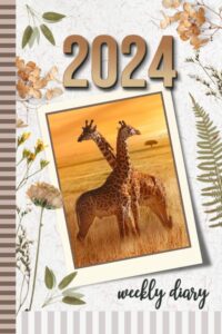 2024 weekly diary: 6x9 dated personal organizer / daily scheduler with checklist - to do list - note section - habit tracker / organizing gift / giraffe - rustic botanical art cover