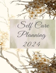 self care planning 2024: monthly planner 8,5x11.florel planner ,a year of self care