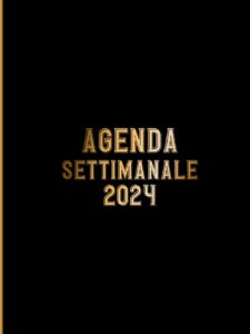 agenda settimanale 2024: calendario giornaliera et settimanale per gli insegnanti da gennaio a dicembre 2024 | grande registro del professore italiano a4 (italian edition)