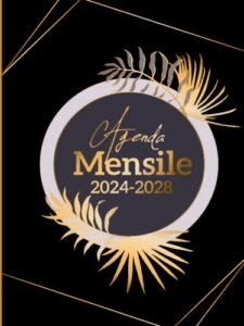 agenda mensile 2024-2028: planner in formato grande a4 con vista verticale 1 su 2 pagine . pianifica le tue attività giornaliere e portale a termine! (italian edition)