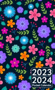 2023-2024 pocket calendar: 2 year monthly planner for purse - floral cover