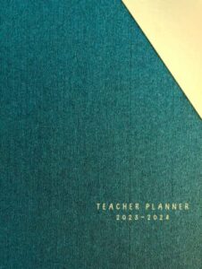 premium teacher planner (2023-2024) - organize, plan, and succeed | get ready to conquer the academic year with our 2023-2024 teacher planner!