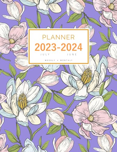 Planner July 2023-2024 June: 8.5 x 11 Weekly and Monthly Organizer | Magnolia Flower Garden Design Blue-Violet