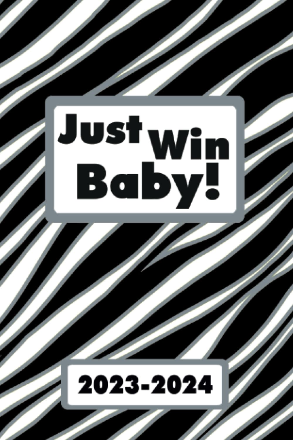 Las Vegas Just Win Baby! Retro Zebra Print Game Day Planner 2023 2024 Monthly Weekly Daily Planner with To-Do List, Notes, Goals, Calendars: Get ... Management! Great Gift for the Ultimate Fan!