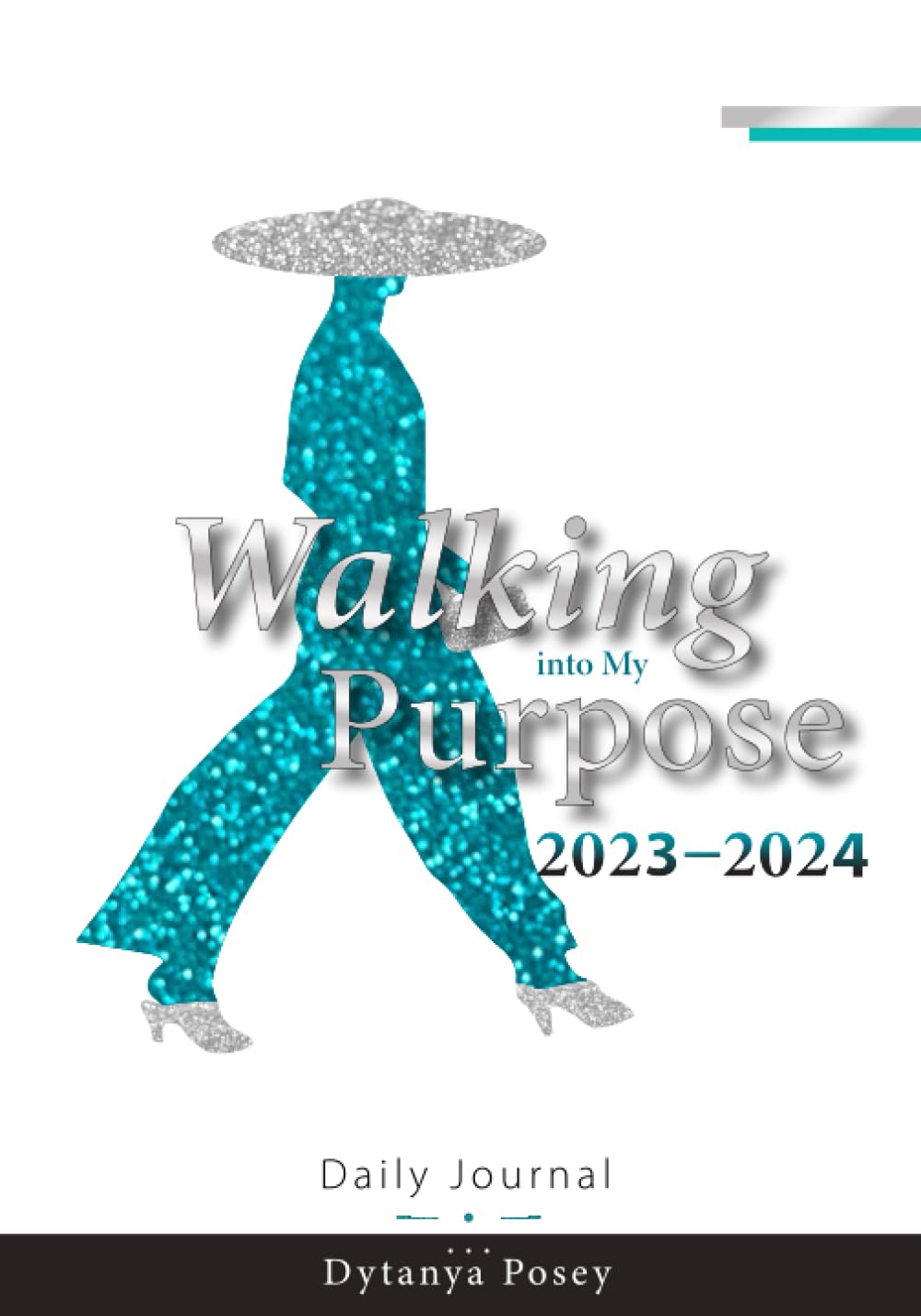 Walking Into My Purpose 2023: 365 Daily Journal for Women, Goal Planner, 400 pages,: Steps to Making Your Dreams a Reality