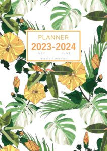 planner july 2023-2024 june: a4 weekly and monthly organizer | summer tropical floral design white