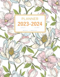 planner july 2023-2024 june: 8.5 x 11 weekly and monthly organizer | magnolia flower garden design white