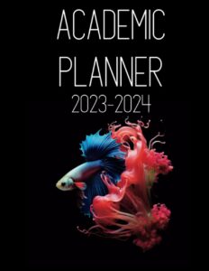 academic planner 2023 - 2024: perfect for students and teachers