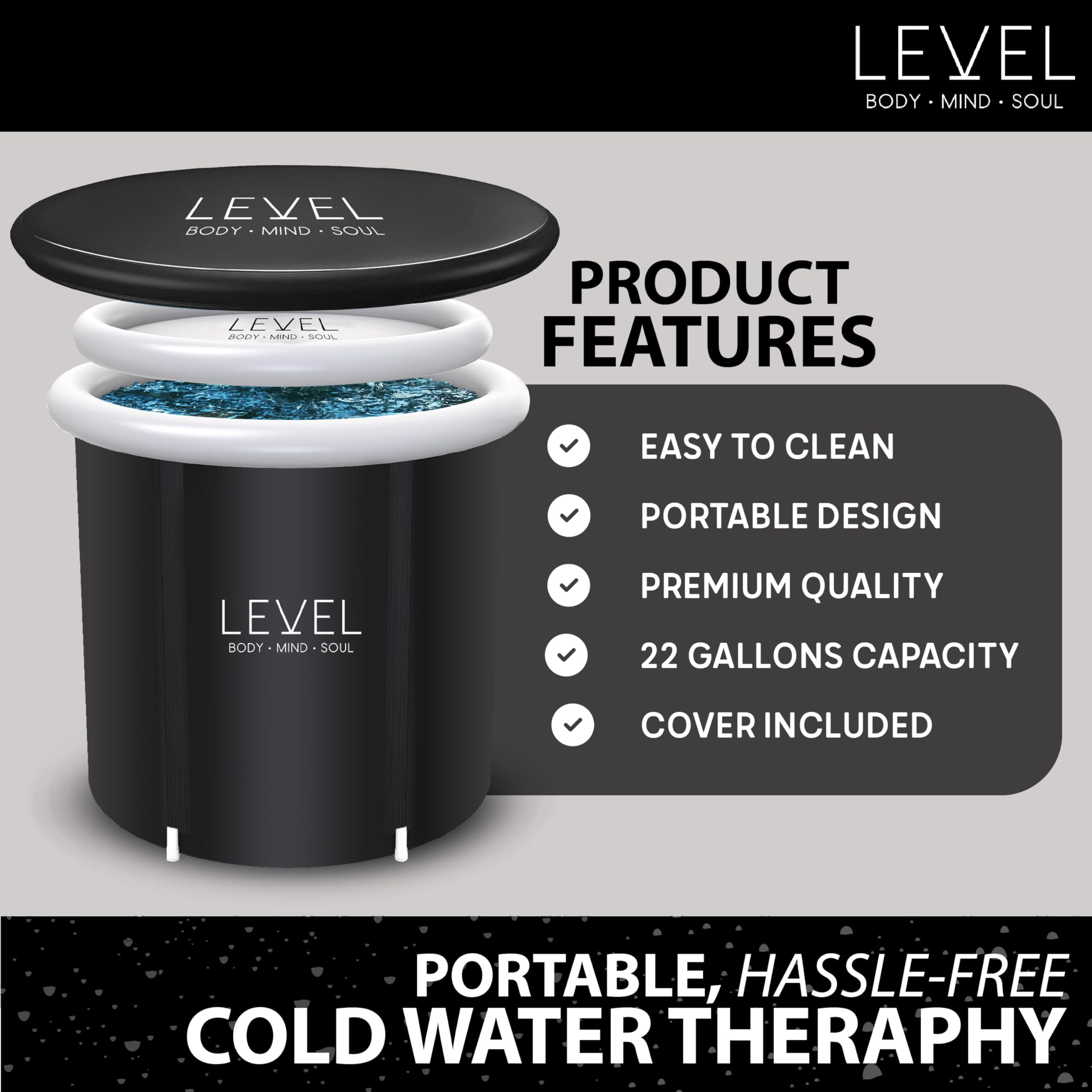 Level Body Mind Soul - Portable Ice Bath with Cover included - Ice Bath for athletes, post-workout recovery Cold Therapy - Can help improve Sleep and your general Wellbeing - 29x29 Inches