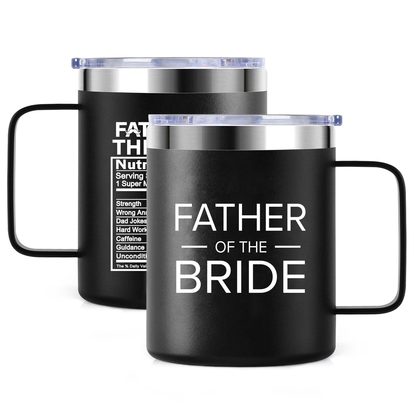 Father of the Bride | Stainless Steel Vacuum Insulated 12oz Mug Cup with Lid | Gift for Dad, Bride, Bridal Shower, Wedding, Engagement Party | Travel Tumbler Bride's Dad Gift - Black