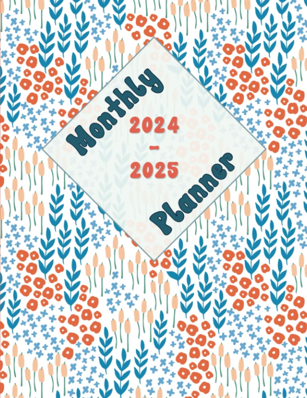 Monthly Planner: Two Year Dated Agenda Notebook to Organize Your Days and Weeks, Month By Month. With Dot Grid and Notes Sections. Bold, Bright Floral Design.