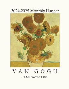 2024-2025 monthly wellness planner: two year schedule organizer | 24 months jan 2024 to dec 2025 agenda with holidays | van gogh sunflowers cover