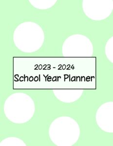 2023-2024 school year planner - mint and white polka dot