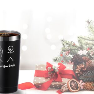 momocici I've Got Your Back 20 OZ Travel Mug Tumbler.Funny Novelty Joke Gag Friendship Sarcastic Men Gifts.Birthday,Christmas Gifts for Men Husband Friend Brother Boss Coworker(Black)