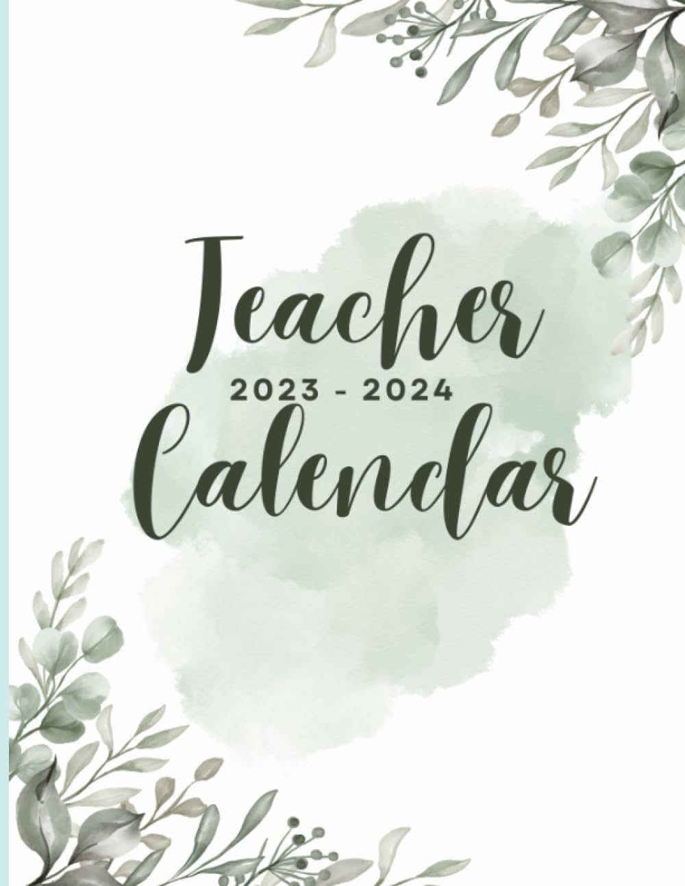 2023 - 2024 Teacher Calendar and planner