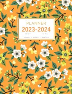 planner july 2023-2024 june: 8.5 x 11 large notebook organizer with hourly time slots | spring summer small flower design orange