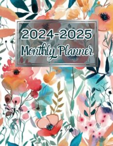 2024-2025 monthly planner: two year schedule organizer (january 2024 through december 2025) with federal holidays and motivational quotes | pretty floral cover