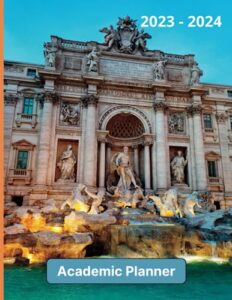academic planner 2023 - 2024: rome italia theme