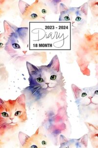 2023 - 2024: 18 month diary a5 week to view on 2 pages weekly journal agenda wo2p planner jul 23 to dec 24 horizontal with moon phases, uk & us ... kitten diary feline pattern for cat lovers