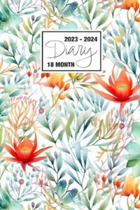 2023 - 2024: 18 month diary a5 week to view on 2 pages weekly journal agenda wo2p planner jul 23 to dec 24 horizontal with moon phases, uk & us ... vibrant orange flowers lush green leaves