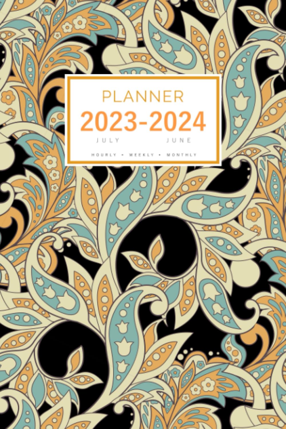 Planner July 2023-2024 June: 6x9 Medium Notebook Organizer with Hourly Time Slots | Creative Ethnic Flower Design Black