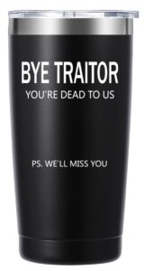 bye traitor 20 oz travel mug tumbler.coworker leaving gifts.going away gifts for coworker new job promotion.funny farewell goodbye gifts for men women coworker boss friend.(black)