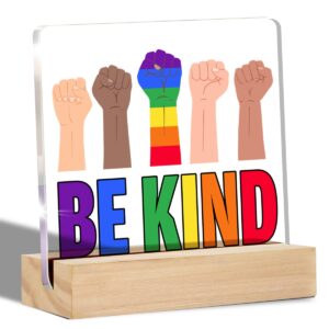 gay pride gifts be kind quotes clear desk decorative sign lgbt pride kindness quote acrylic sign with stand table plaque sign keepsake lgbtq art decor