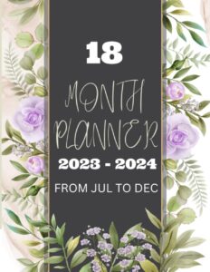 18 month planner 2023 - 2024: monthly from jul jul 2023 to dec 2024 with lined entry lines, 2 years monthly calendar with federal holidays