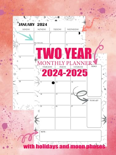 2024-2025 two year monthly planner: 2 year calendar January 2024 - December 2025 Schedule Agenda and Organizer with federal holidays and moon phases Large Size