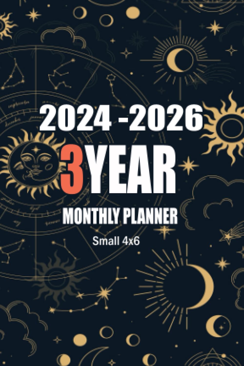 3 year monthly planner 2024-2026 small 4x6: Pocket Size Three Year Calendar from Jan 2024 to Dec 2026 Agenda Schedule Organizer with holidays and Moon Phases Ancient astrology design