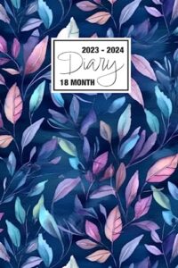 2023 - 2024: 18 month diary a5 week to view on 2 pages weekly journal agenda wo2p planner jul 23 to dec 24 horizontal with moon phases, uk & us ... leaves iridescent purple teal and iris blue