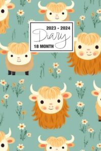 2023 - 2024: 18 month diary a5 week to view on 2 pages weekly journal agenda wo2p planner jul 23 to dec 24 horizontal with moon phases, uk & us ... highland cow scottish heilan coo illustration