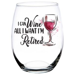 toasted tales - i can wine all i want i'm retired wine glass | funny retirement gift for women & men | 2023 wine glass gift | office coworkers gift | retirement gifts for teachers (15 oz)