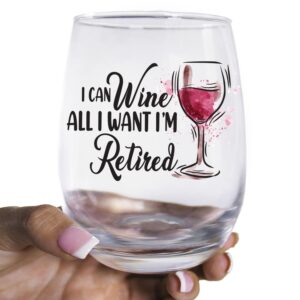 Toasted Tales - I Can Wine All I Want I'm Retired Wine Glass | Funny Retirement Gift for Women & Men | 2023 Wine Glass Gift | Office Coworkers Gift | Retirement Gifts For Teachers (15 oz)