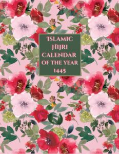 hijri calendar 1445: hijri 1445 islamic calendar & planner with islamic occasions included | july 2023 to july 2024 | hijri islamic calendar of the year 1445| great islamic gift