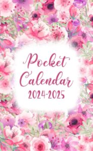 pocket calendar 2024-2025 for purse: 2 year small size - rose flower cover design