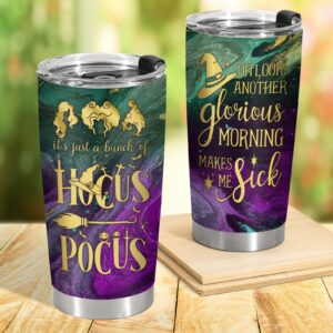 34HD Hocus Gifts for Women, Another Glorious Morning Hocus Tumbler Stainless Steel with Lid 20 oz, A Bunch of Hocus Mug, Halloween Gifts for Movie Lovers, Three Witches 3