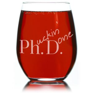 phd graduation gifts glassware - stemless wine glass - hilarious and sarcastic doctoral present for him or her