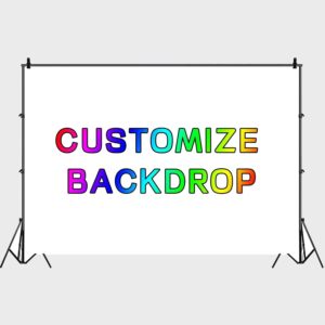 10x8ft custom backdrop personalized backdrops personalized customized design your own photos picture text logo kids birthday baby shower wedding anniversary home decor custom banner