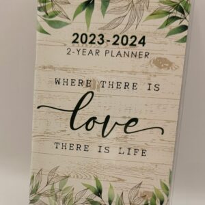 NB Jot Scenic 2 Year Miniature Monthly Calendar Planner Book For 2023-2024 (Where There Is Love There Is Life) Convenient School Business Personsl Use Beautiful Flowers.