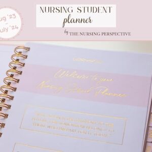 The Nursing School Planner, The Essential Nursing Student Planner, Student Nurse, Nursing Student Essential Student Gifts August 2023 - Nursing Academic Planner - Nursing School Essentials, Weekly