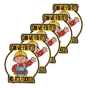 xmjy 5 pack funny hardhat stickers - can we fix it? no, it's fucked, cute cartoon hard hat stickers for builder, waterproof vinyl stickers for tool box, helmet (2 inch)