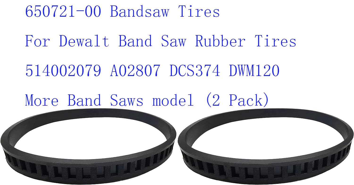 650721-00 Bandsaw Tires For Dewalt Band Saw Rubber Tires 514002079 A02807 DCS374 DWM120 More Band Saws model (2 Pack)