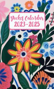 pocket calendar 2023-2025 for purse: 2 years and half from july 2023 to december 2025 monthly planner | vintage floral cover | appointment calendar ... , birthdays | contact list | password keeper
